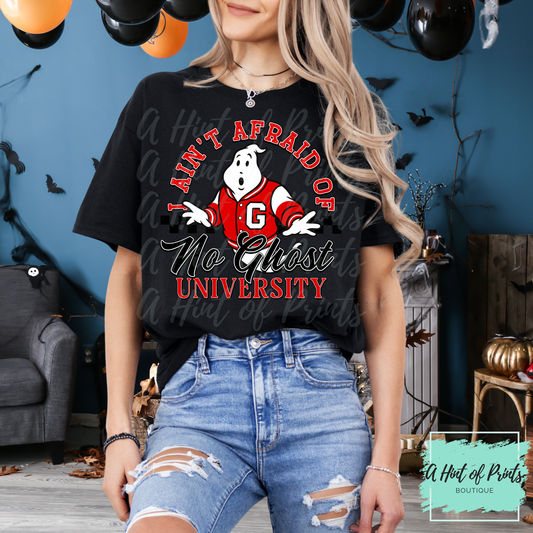 I ain't afraid of no ghost university graphic T-shirt