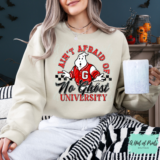 I ain't afraid of no ghost university Crewneck