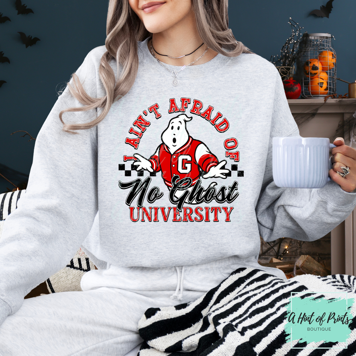 I ain't afraid of no ghost university Crewneck