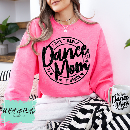 I don't Dance I finance Crewneck - Made-to-order