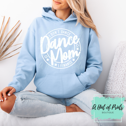 I don't Dance I finance Hoodie - Made-to-order