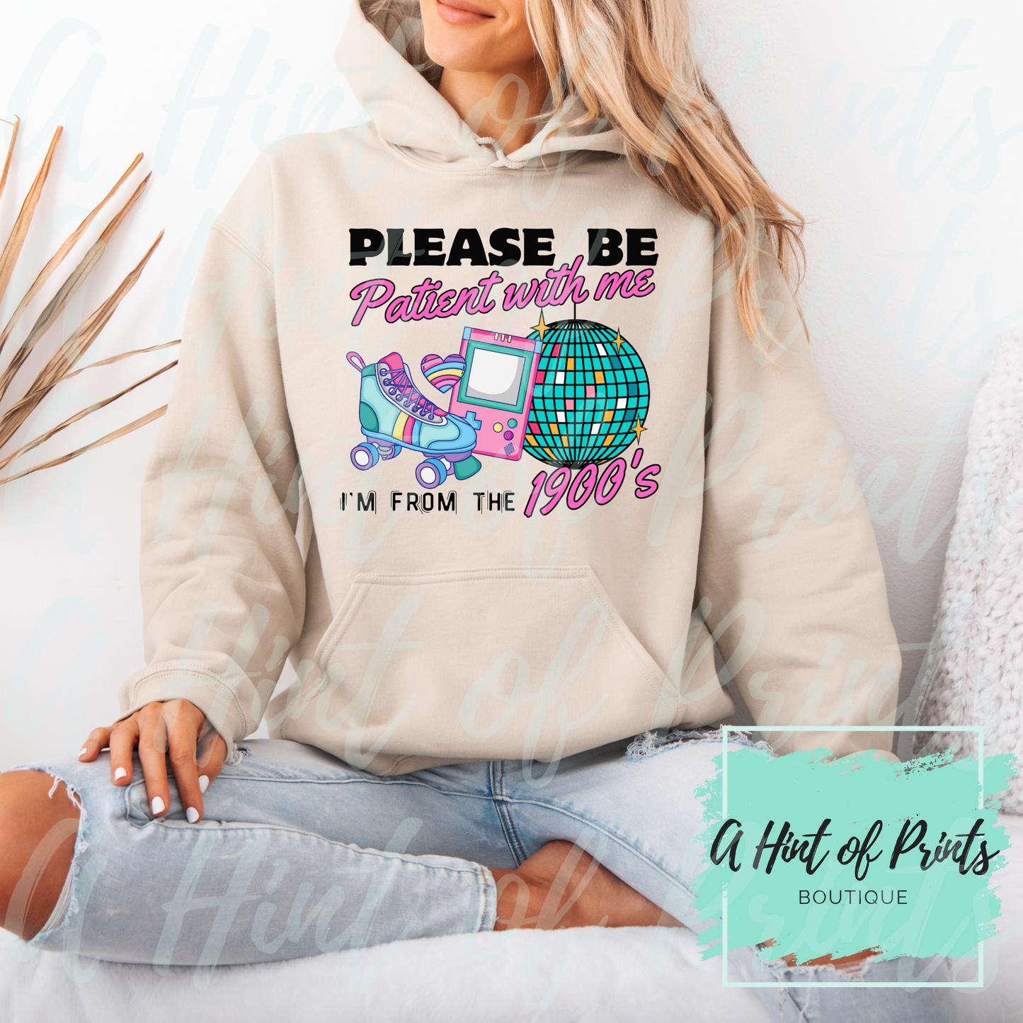 Please be Patient with me I'm from the 1900s (Pink) Hoodie - Made-to-order