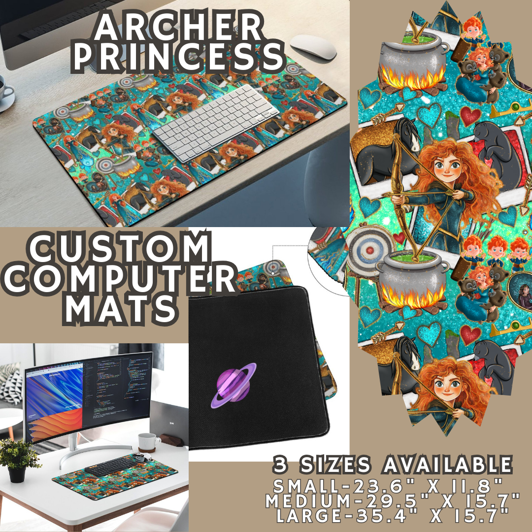 ARCHER PRINCESS - COMPUTER MAT PREORDER CLOSING 4/24