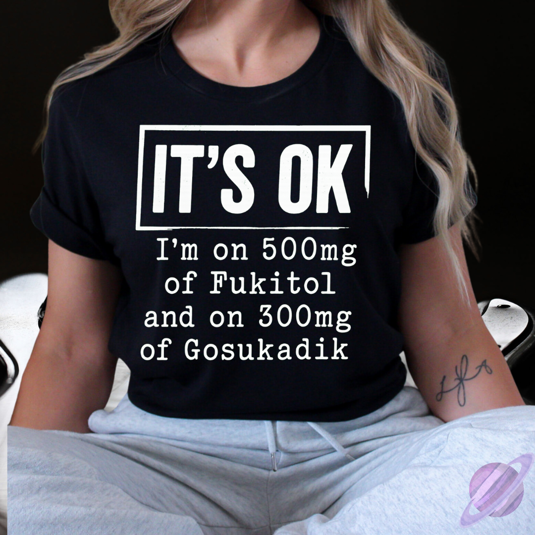 ITS OK TEE