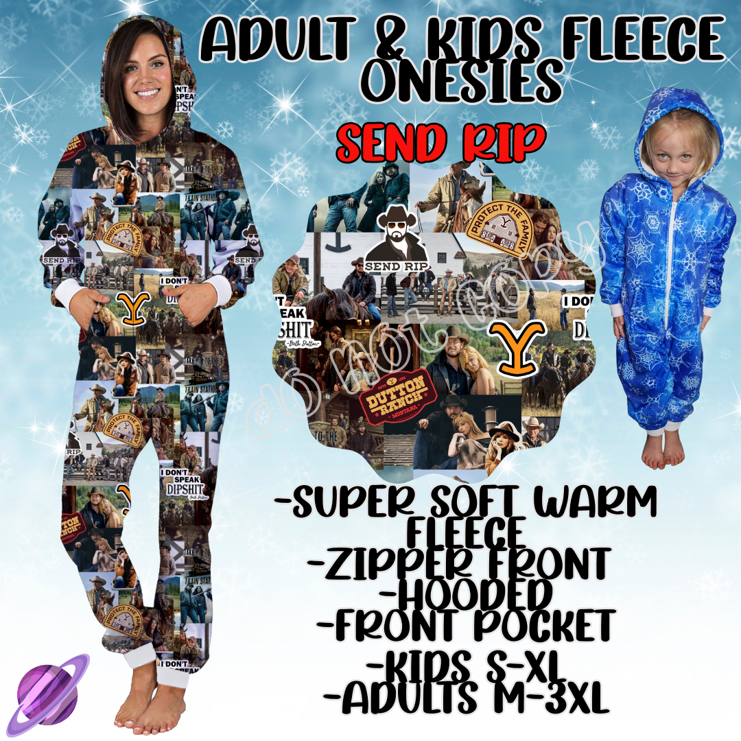 SEND RIP - ADULT & KIDS FLEECE ONESIES CLOSING 9/28