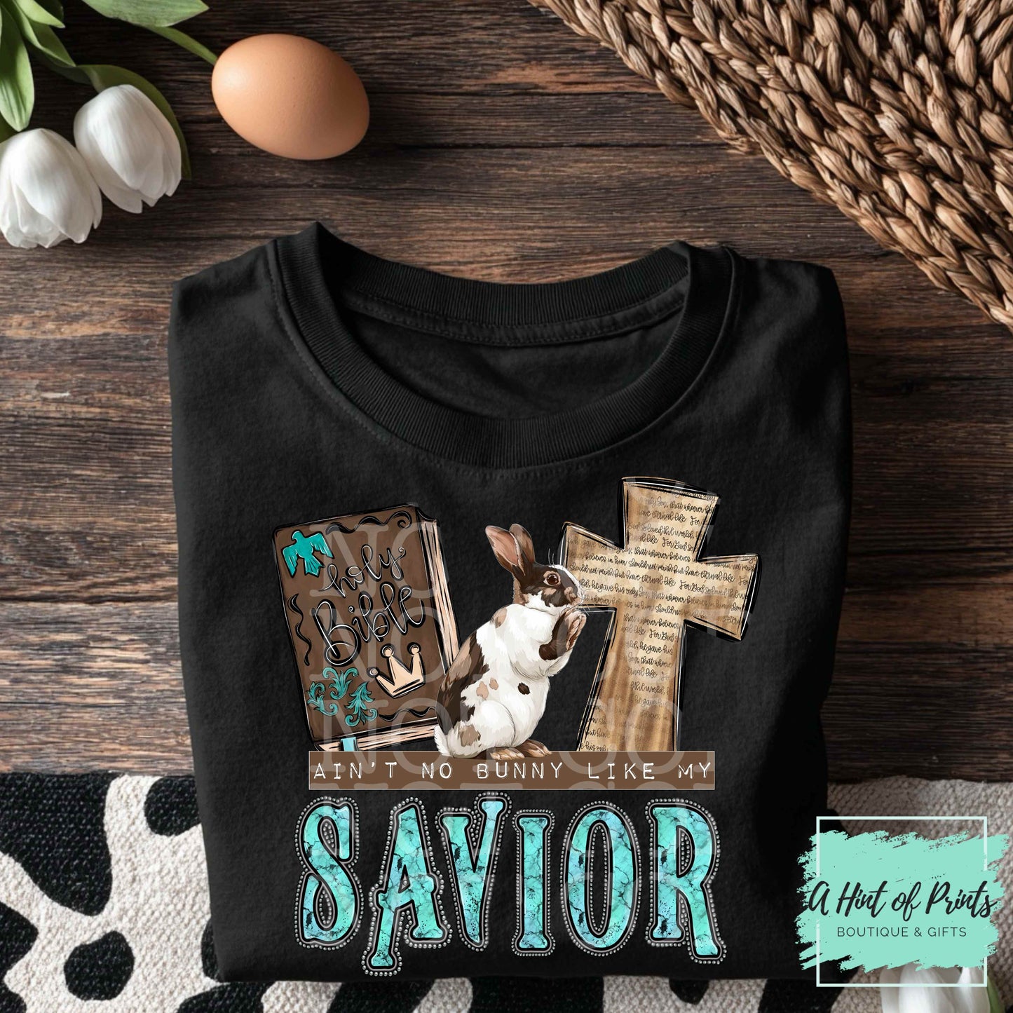 Ain't no Bunny like my Savior - Western Easter Graphic Tee, Hoodie & Crewneck Sweatshirt