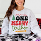 ONE MERRY TEACHER SWEATSHIRT