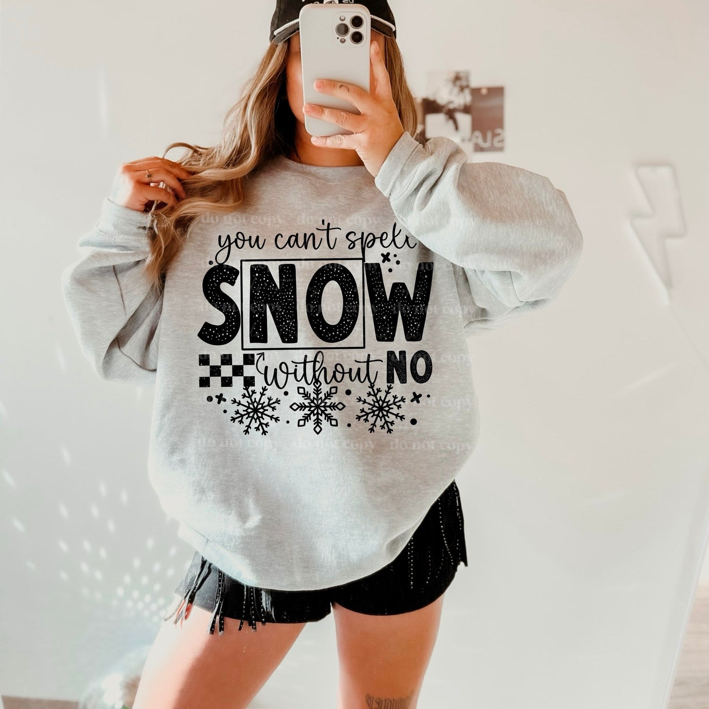 CANT SPELL SNOW SWEATSHIRT