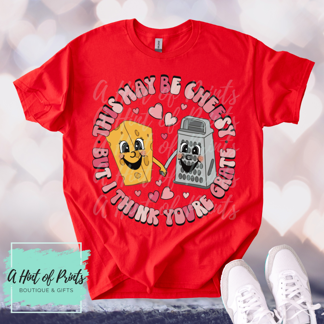 This may be Cheesy Punny Valentine’s Day Graphic Tee, Crewneck & Hoodie