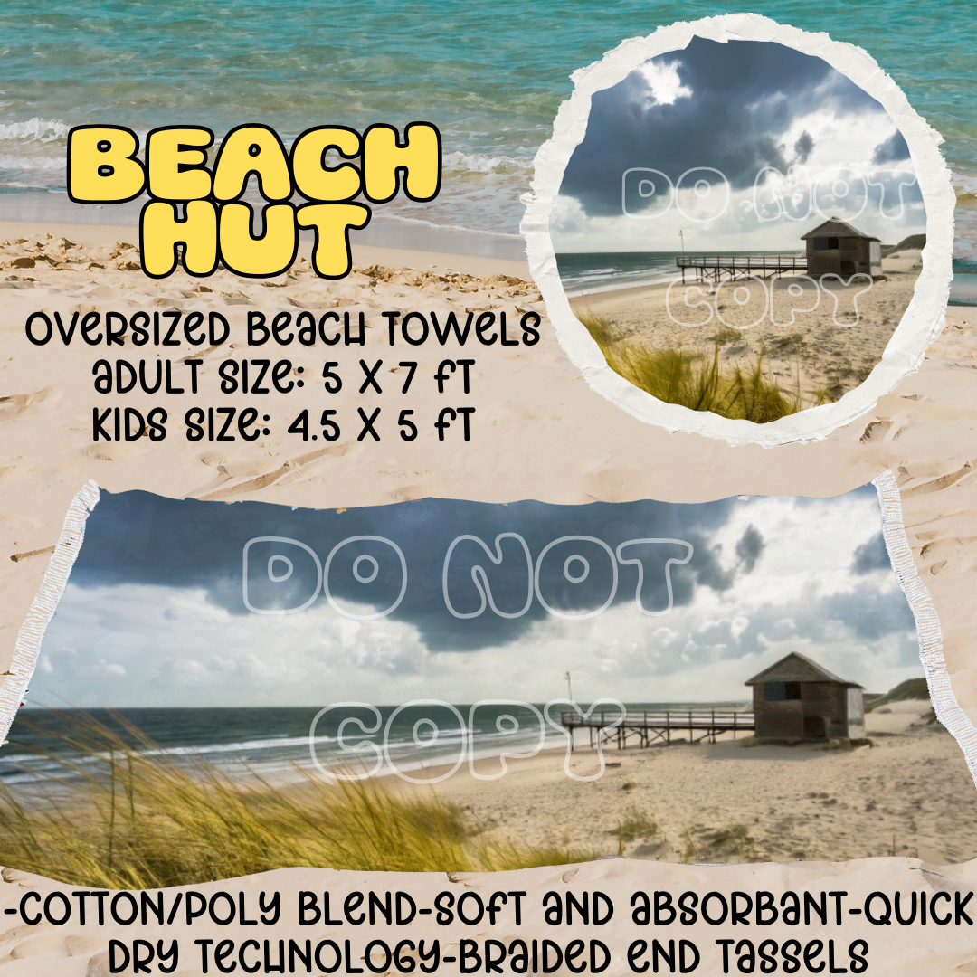 BEACH HUT - OVERSIZED BEACH TOWEL RUN 5 - PREORDER CLOSING 3/23