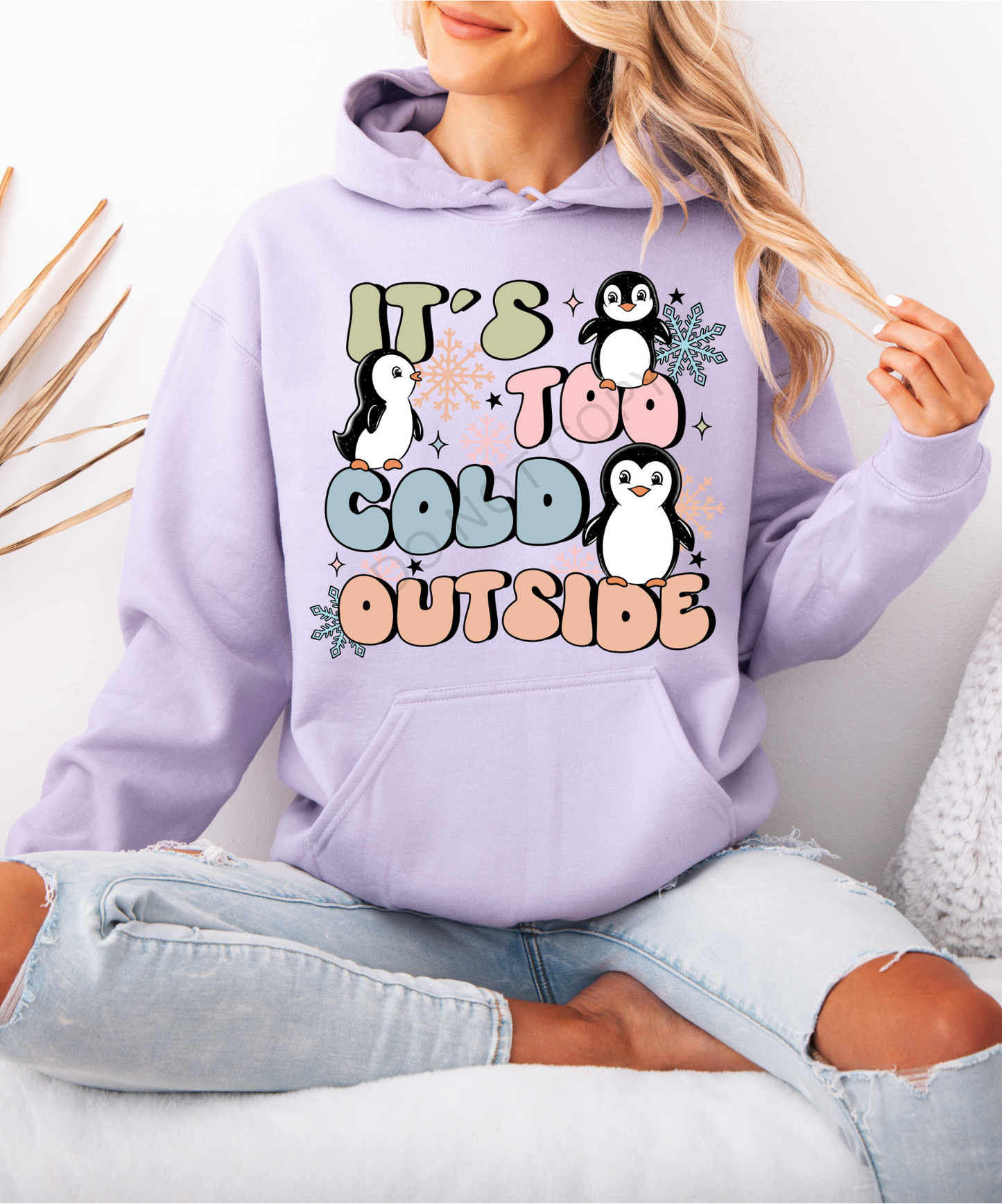 ITS TOO COLD HOODIE