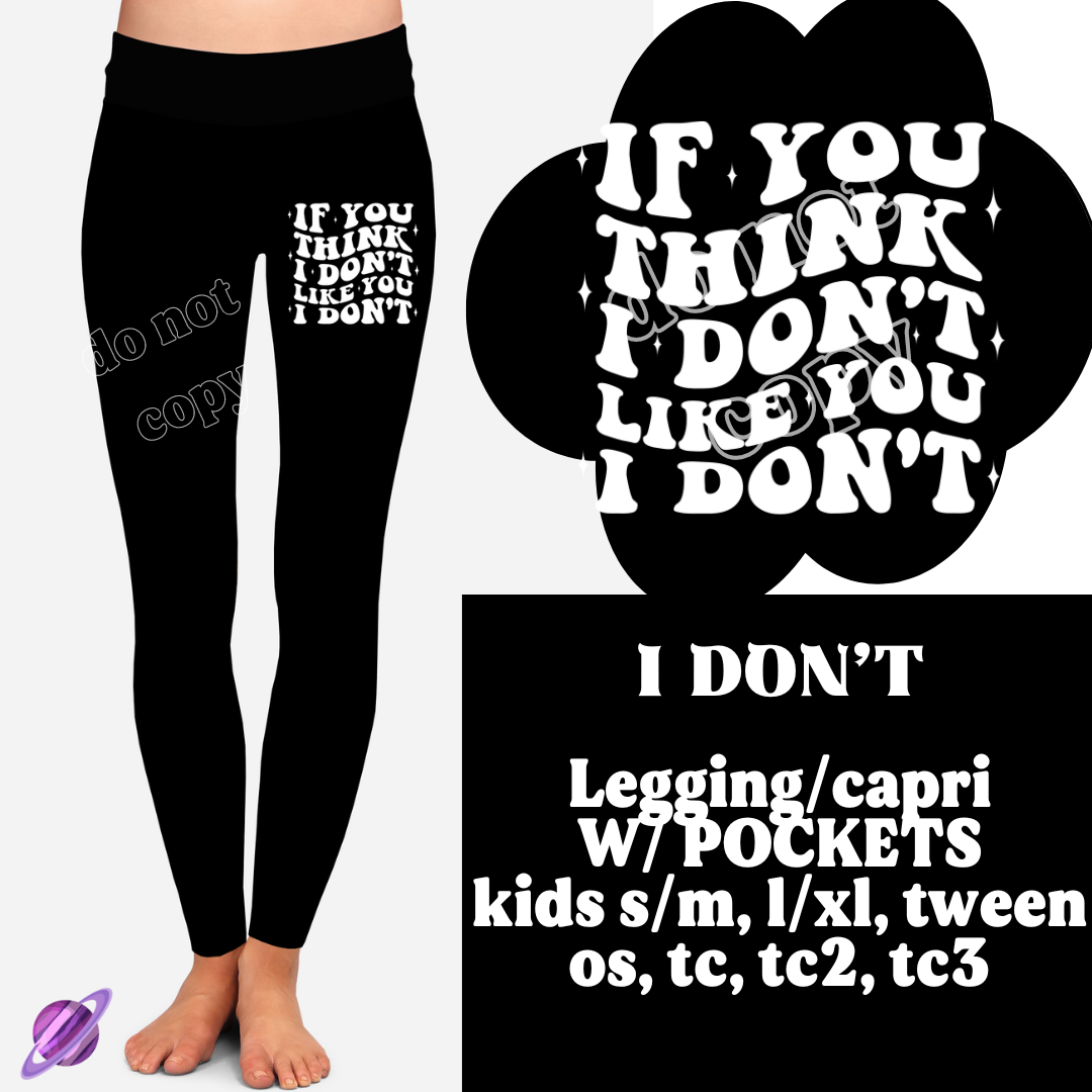 I DON'T - SNARKY RUN - LEGGINGS/CAPRI PREORDER CLOSING 3/16 ETA APRIL/MAY