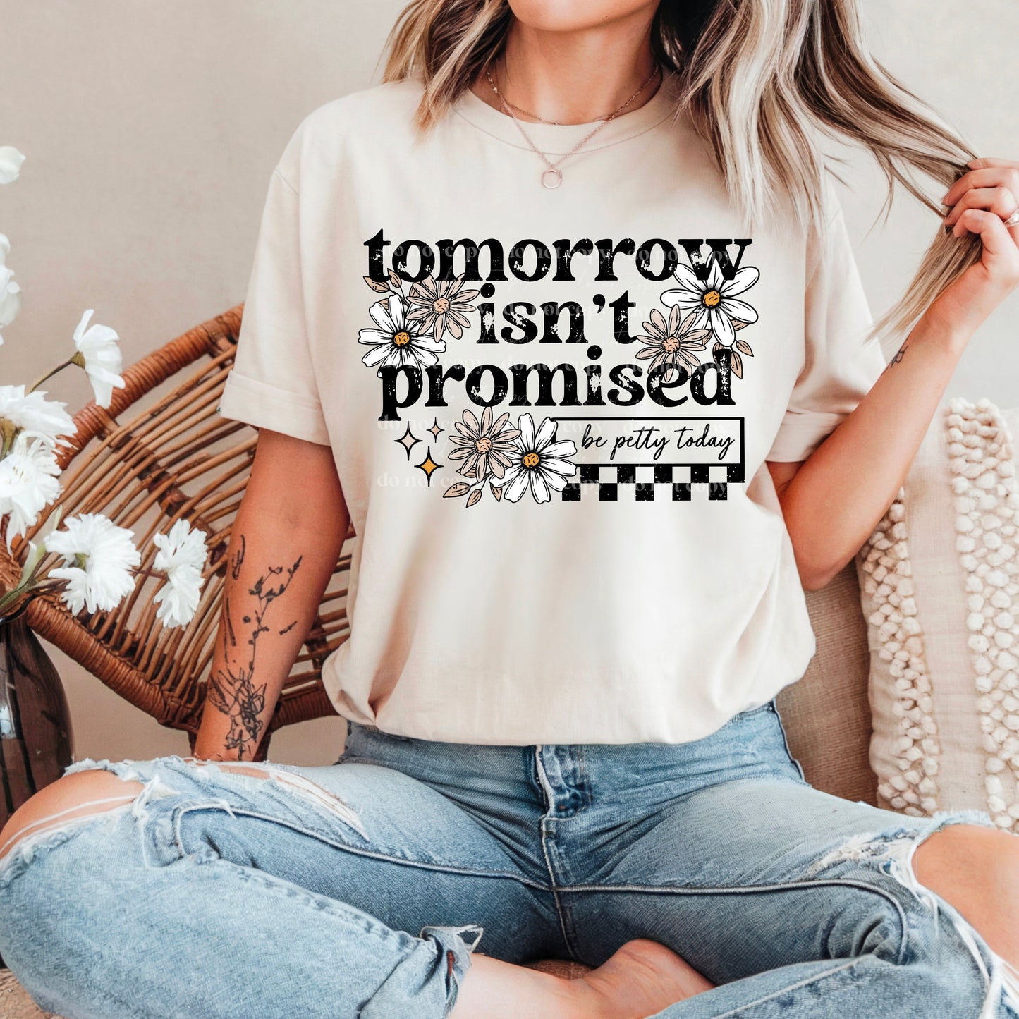 TOMORROW ISNT PROMISED DAISY TEE