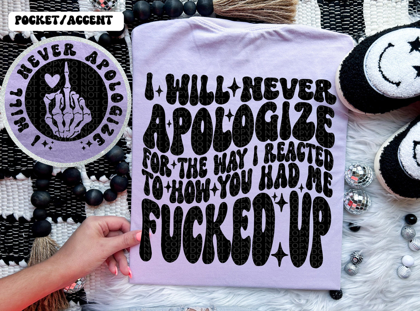 I WILL NEVER APOLOGIZE- POCKET PRINT DOUBLE SIDED TEE