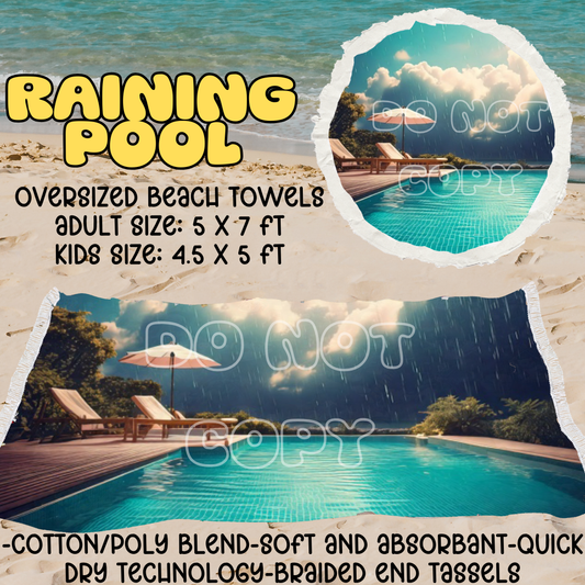 RAINING POOL - OVERSIZED BEACH TOWEL RUN 5 - PREORDER CLOSING 3/23