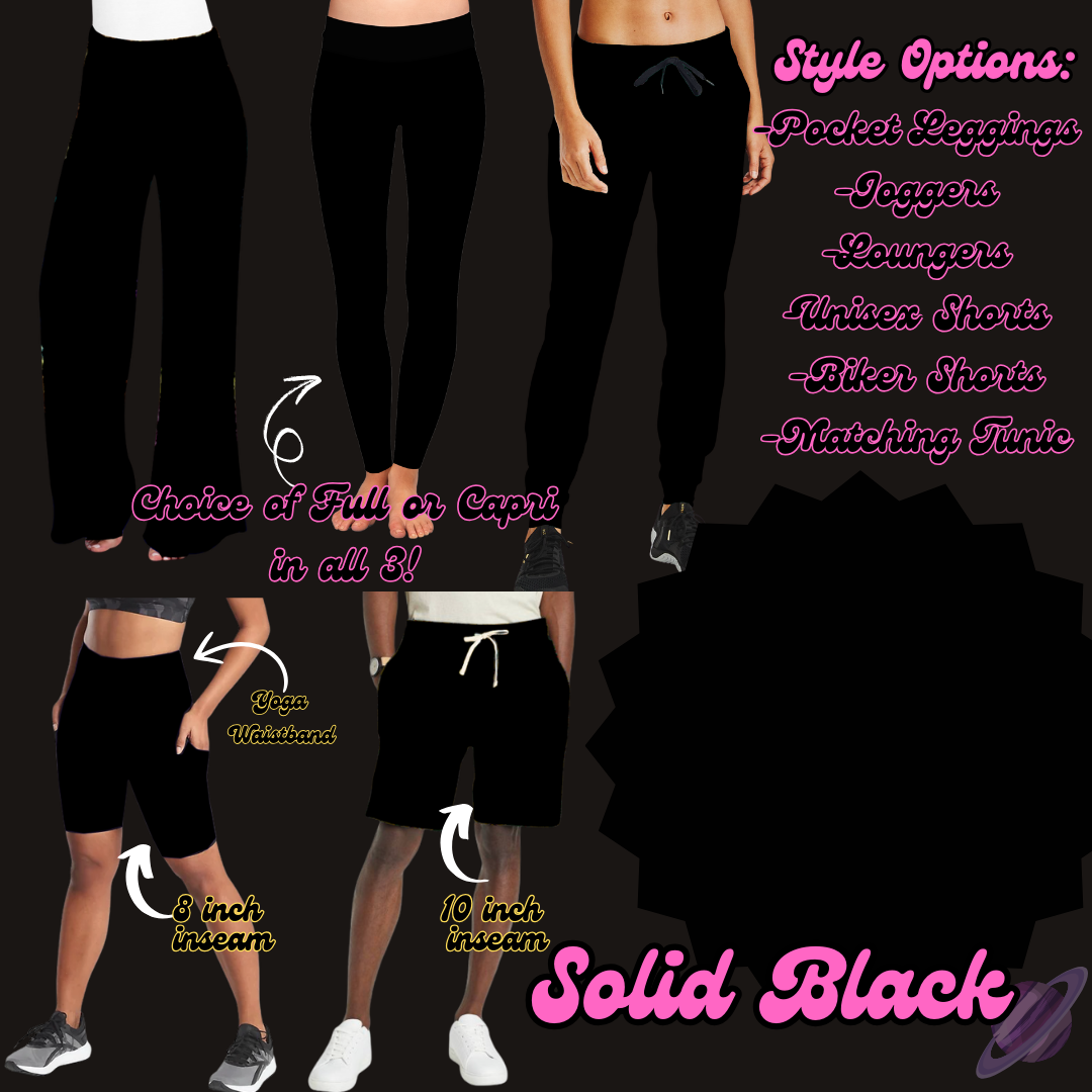 SOLID BLACK - LEGGING/JOGGER/LOUNGER/SHORTS - PRETTY RUN PREORDER CLOSING 3/21