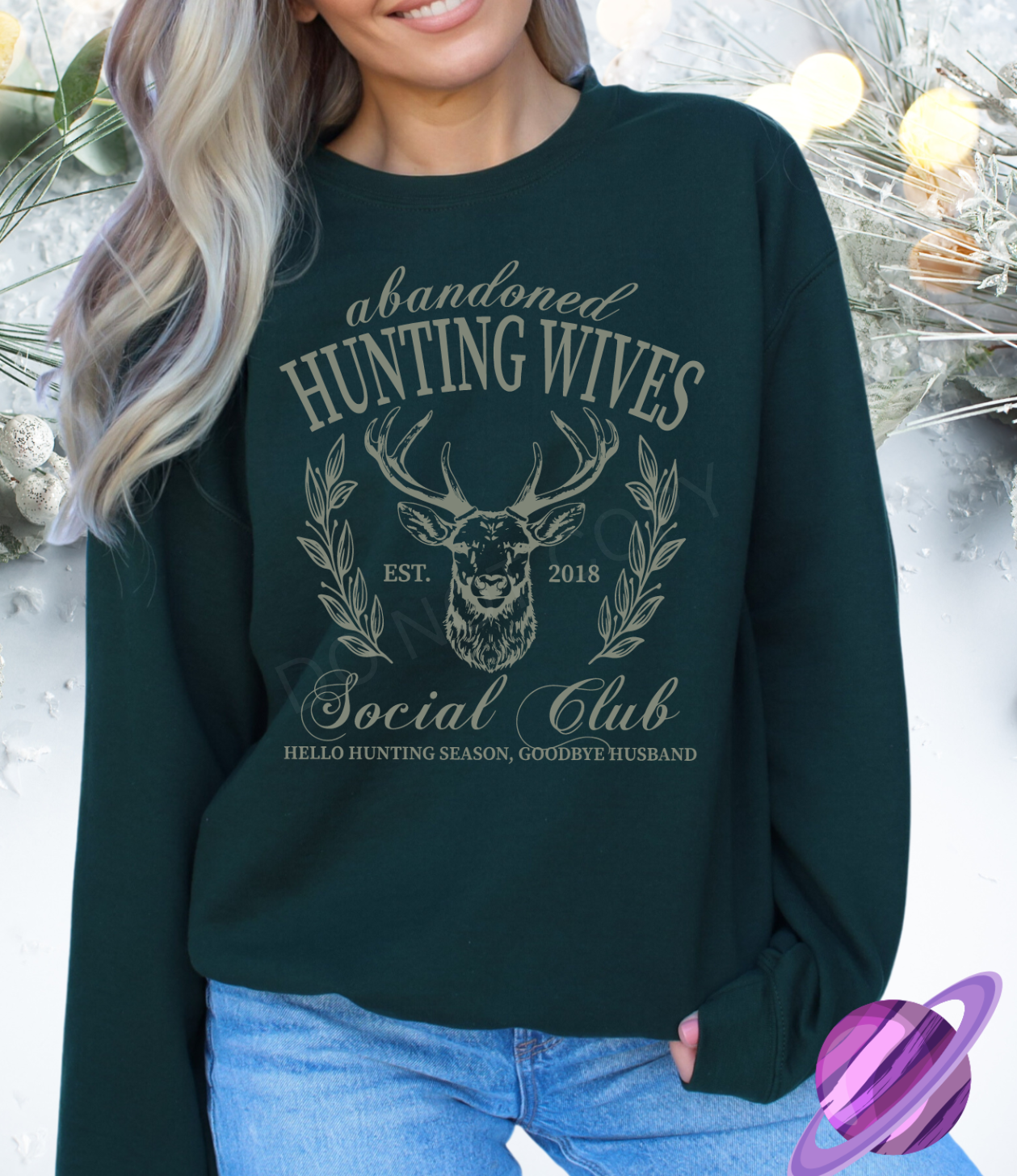 ABANDONED HUNTING WIVES SWEATSHIRT