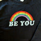 "Be You" Rainbow Crewneck Sweater - AHintofPrints