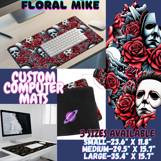 FLORAL MIKE - COMPUTER MAT PREORDER CLOSING 12/6