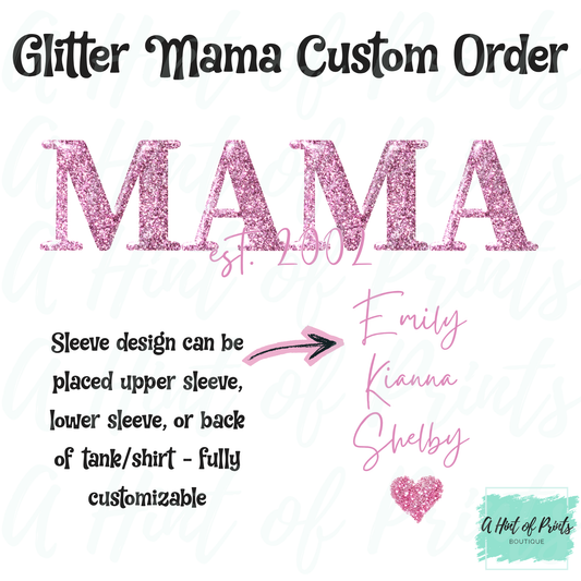 Personalized Glitter Mama Apparel – Custom Est Year Shirt, Hoodie, Sweatshirt, Tank