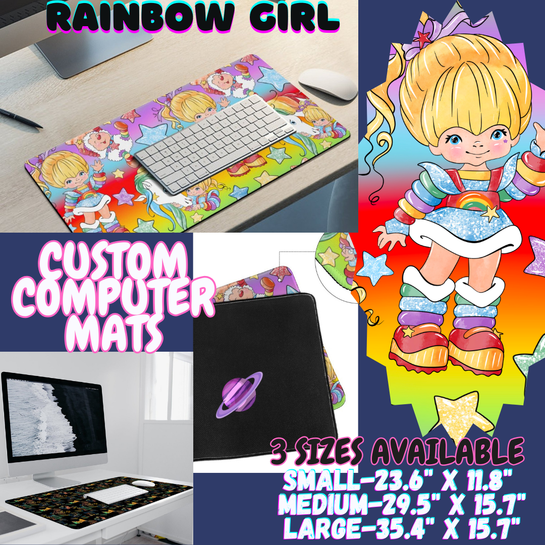 RAINBOW GIRL - COMPUTER MAT PREORDER CLOSING 12/6