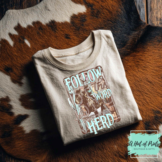 Follow the Word, Not the Herd - Western Easter Graphic Tee, Hoodie & Crewneck Sweatshirt