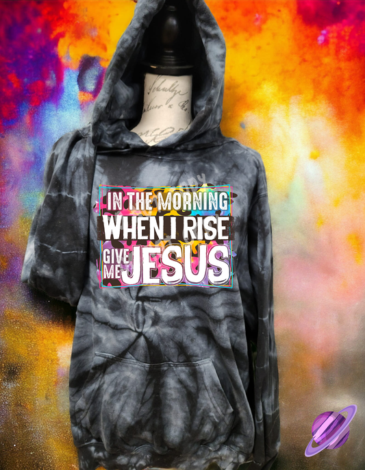 WHEN I RISE-TIE DYE HOODIE-PREORDER CLOSING 1/26